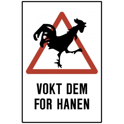 Vokt dem for hanen