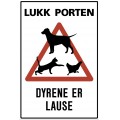 Lukk Porten - Dyrene er lause